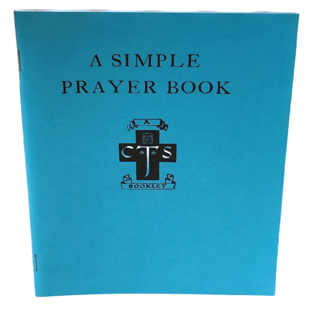A SIMPLE CATHOLIC PRAYER BOOK