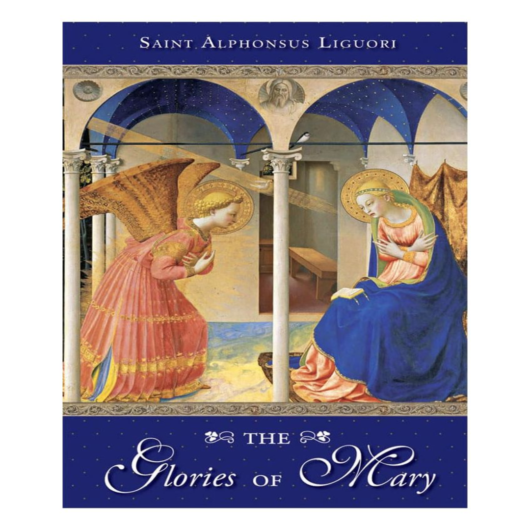 THE GLORIES OF MARY