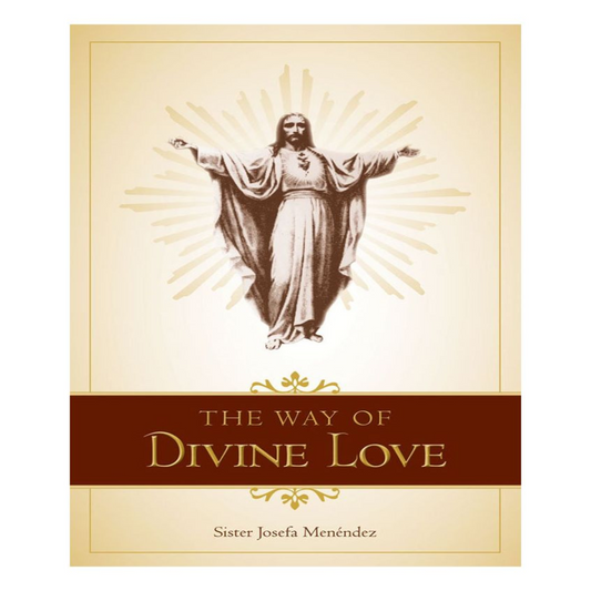 THE WAY OF DIVINE LOVE