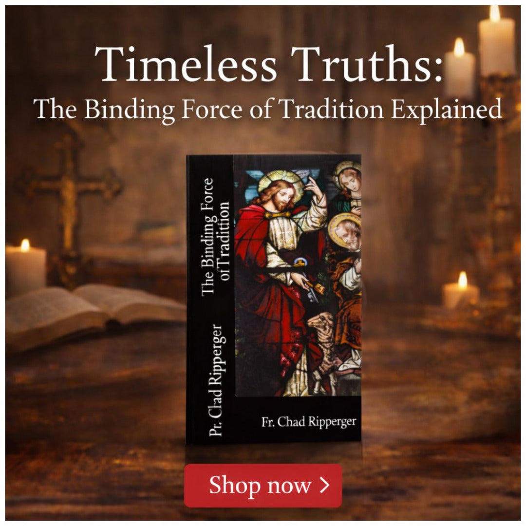 THE BINDING FORCE OF TRADITION