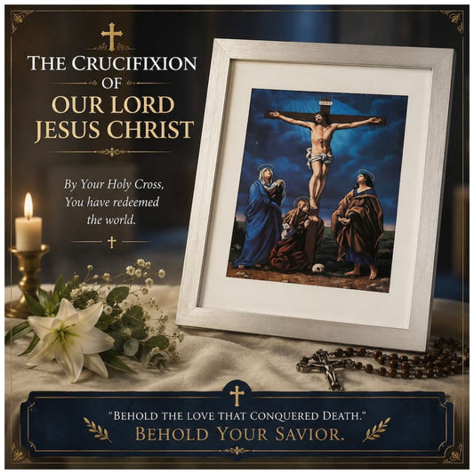 THE CRUCIFIXION OF OUR LORD JESUS CHRIST IN SILVER FRAME