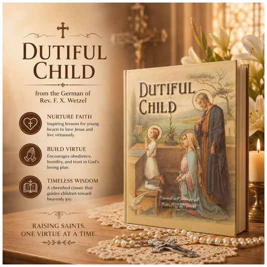 THE DUTIFUL CHILD