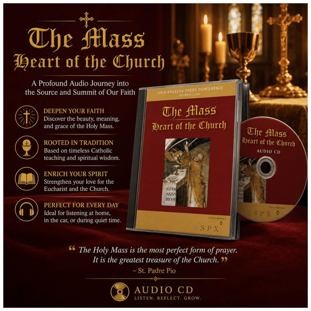 THE MASS HEART OF THE CHURCH