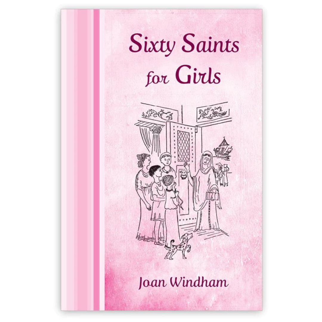 SIXTY SAINTS FOR GIRLS – OLOGS CT