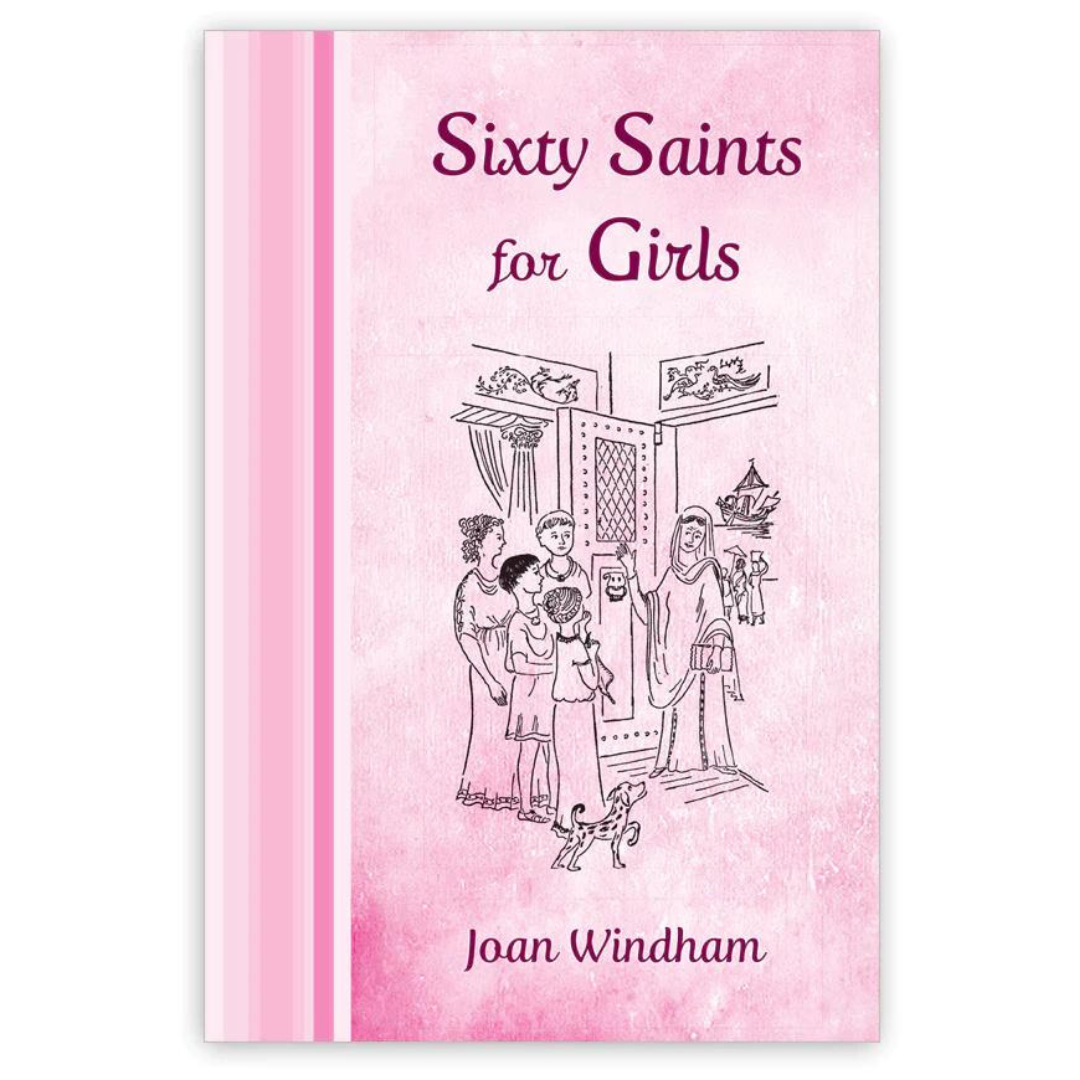 SIXTY SAINTS FOR GIRLS