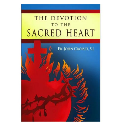 THE DEVOTION TO THE SACRED HEART