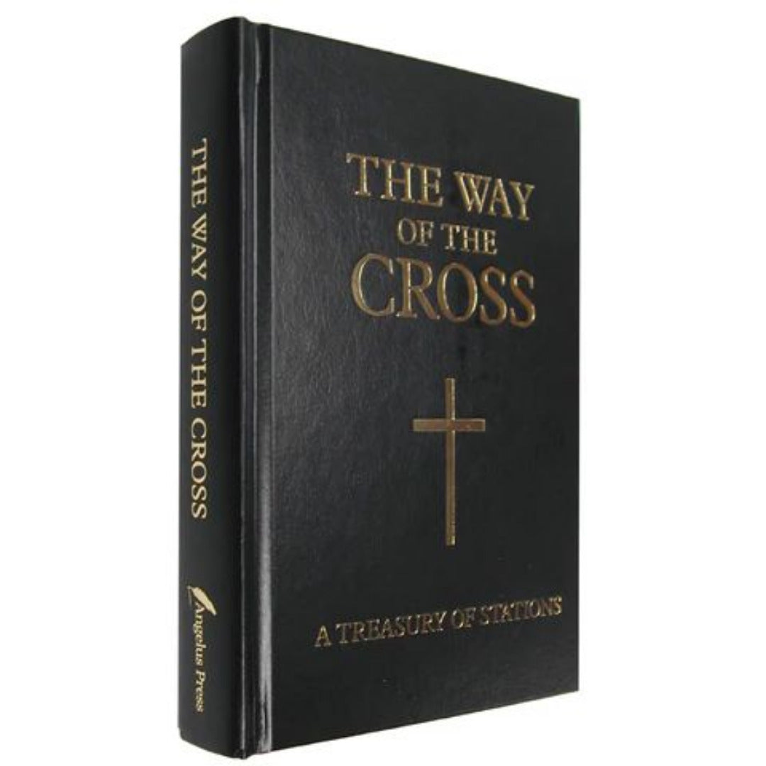 THE WAY OF THE CROSS – A TREASURY OF STATIONS