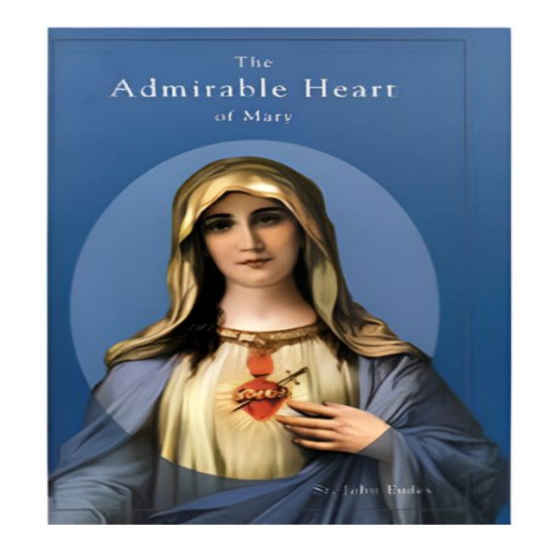 THE ADMIRABLE HEART OF MARY by SAINT JOHN EUDES