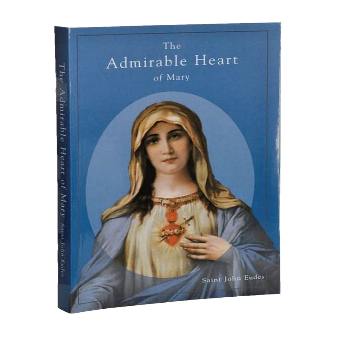 THE ADMIRABLE HEART OF MARY by SAINT JOHN EUDES