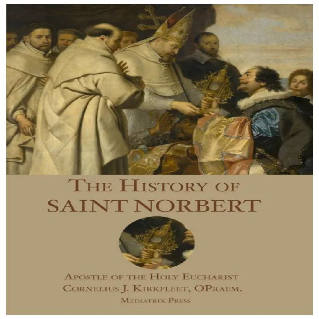THE HISTORY OF ST. NORBERT