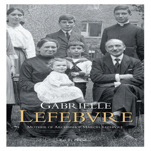 LIFE OF GABRIELLE LEFEBVRE