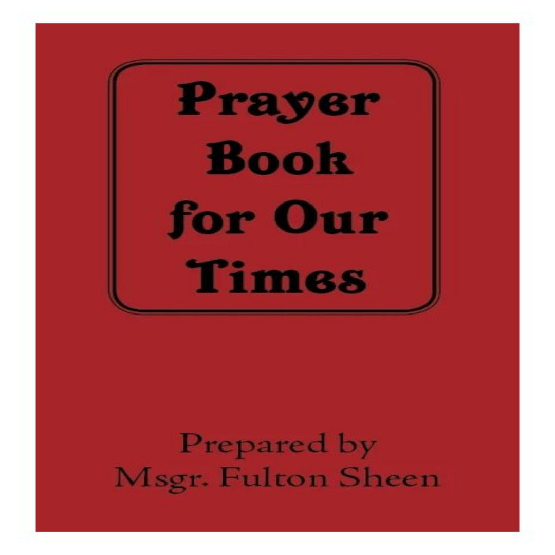 PRAYER BOOK FOR OUR TIMES