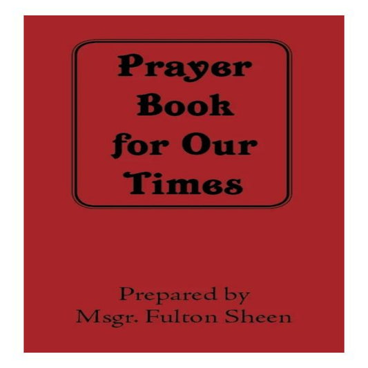 PRAYER BOOK FOR OUR TIMES