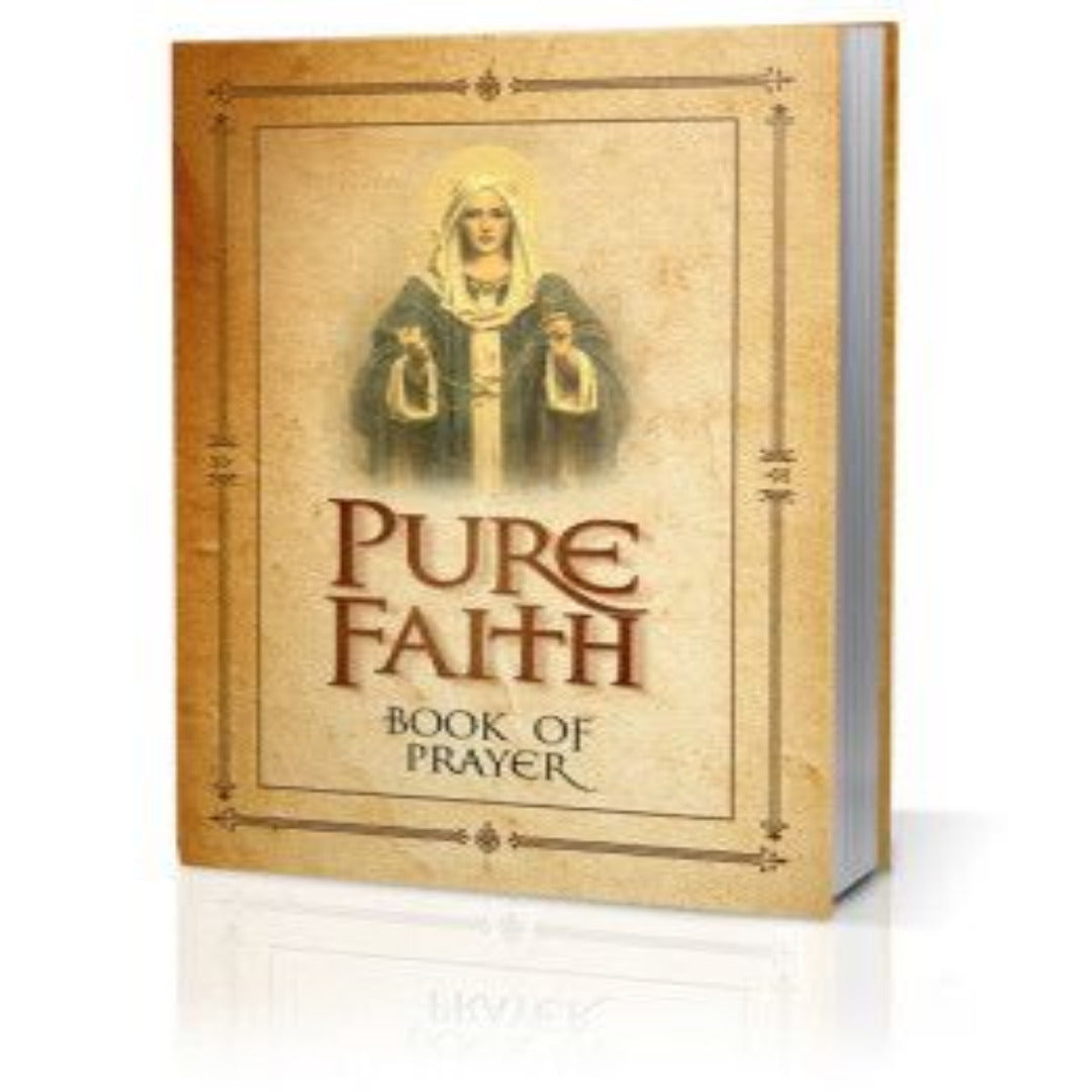 PURE FAITH - A BOOK OF PRAYER
