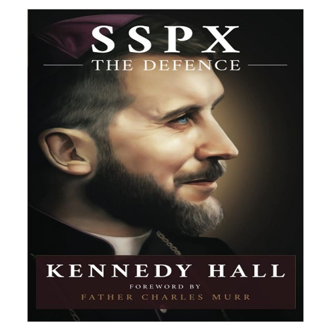 SSPX: THE DEFENCE