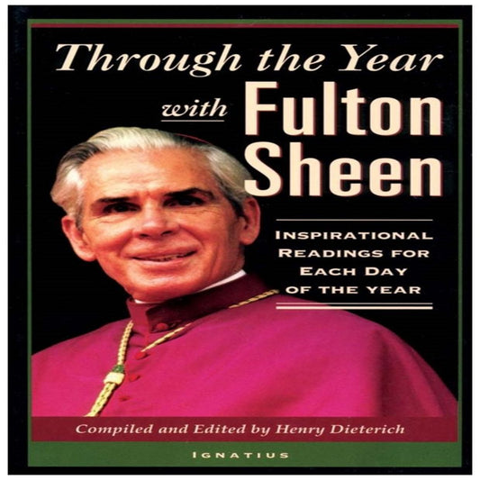 THROUGH THE YEAR WITH FULTON SHEEN