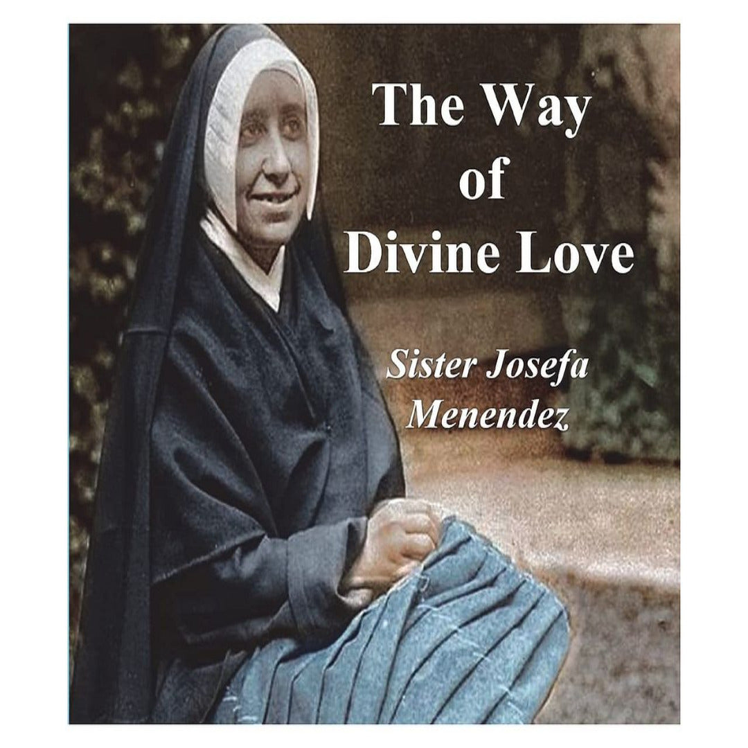 THE WAY OF DIVINE LOVE